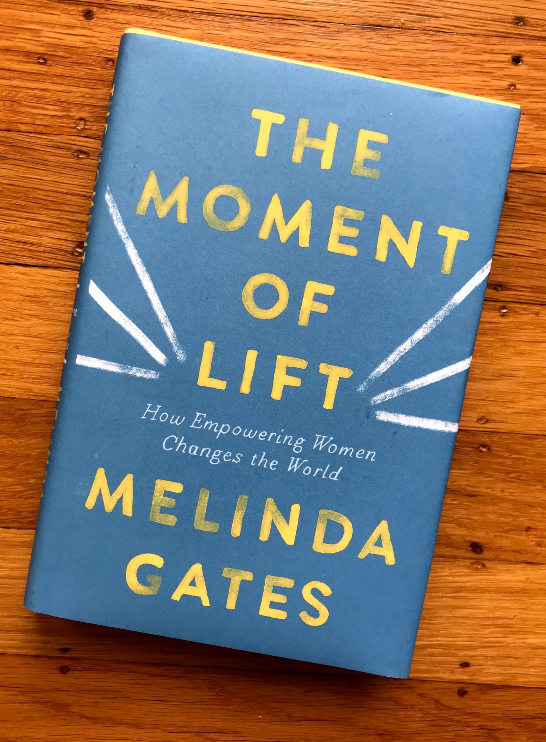 Cover of The Moment of Lift by Melinda Gates