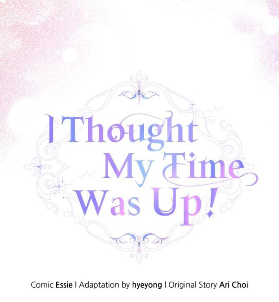 Logo for the webcomic "I Thought My Time Was Up!"