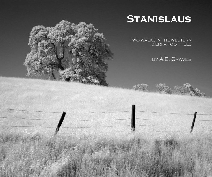cover of book Stanislaus: Two Walks in the Western Sierra Foothills